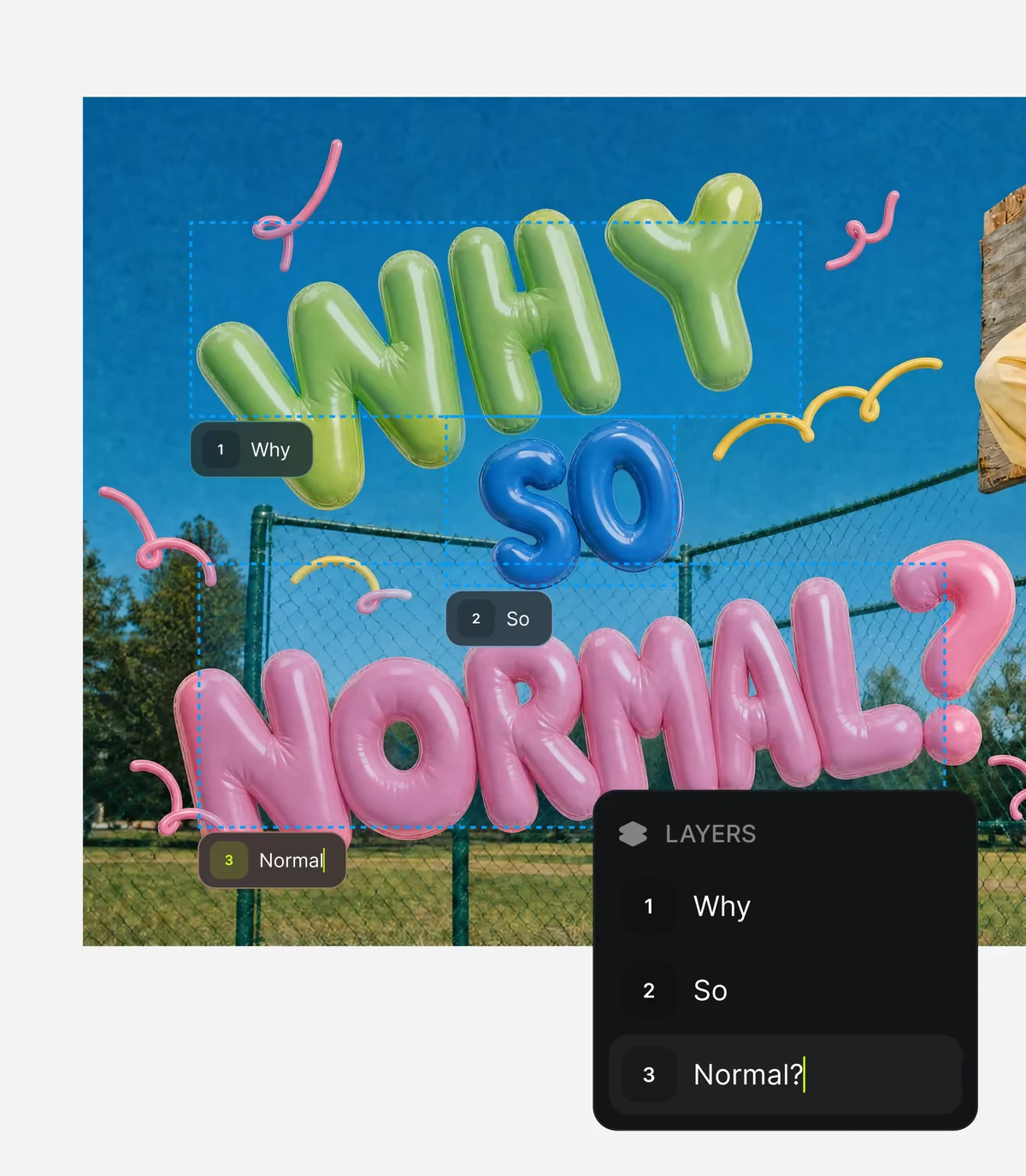 Every layer stays editable